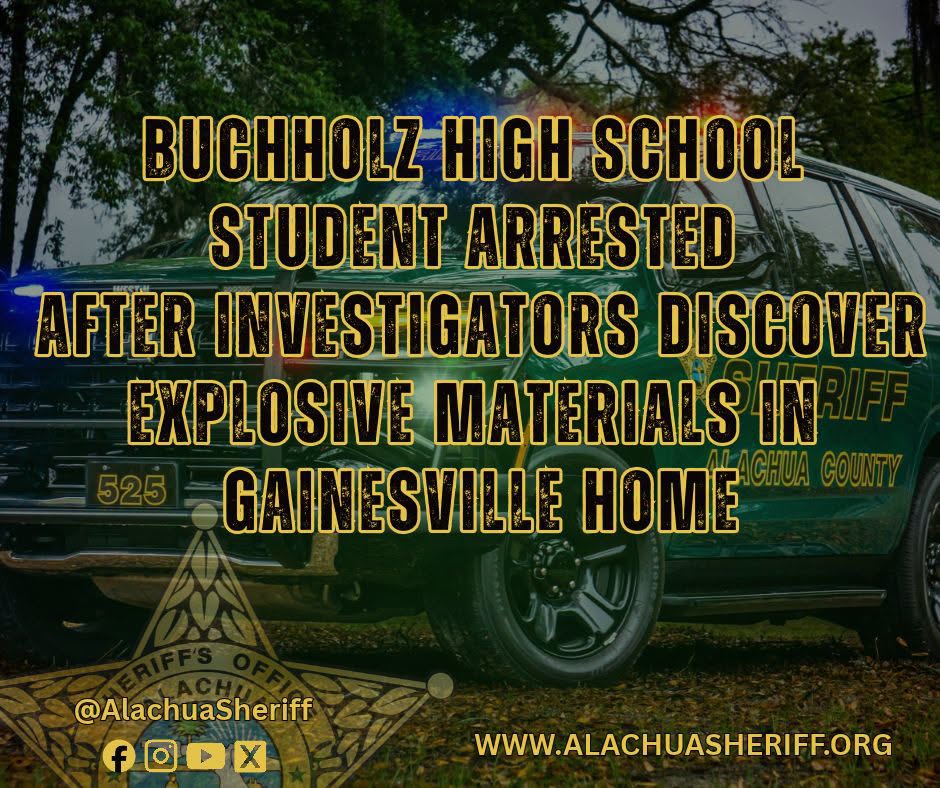Buchholz student arrested after investigators find explosive materials ...